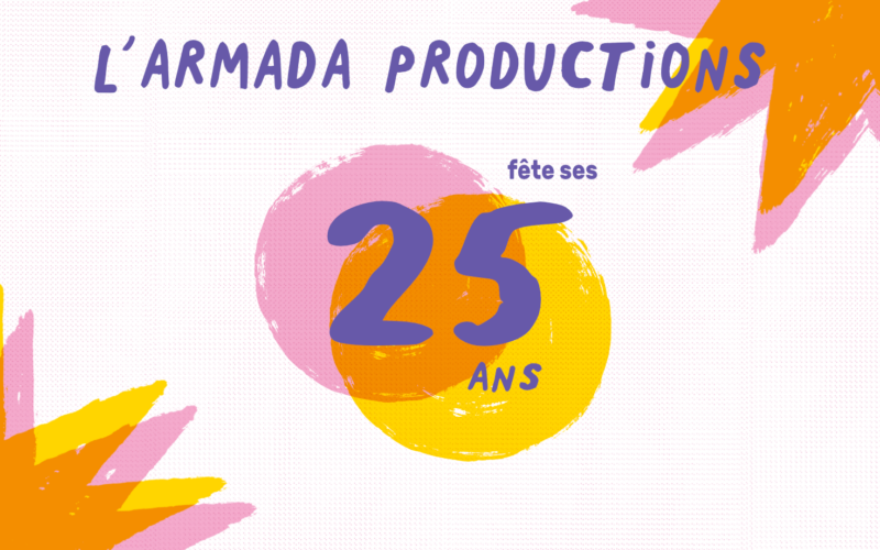 L'Armada Productions fête ses 25 ans